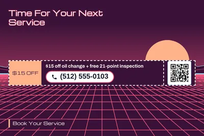 Synthwave · Coupon: Time For Your Next Service
