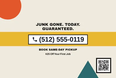 Bauhaus · Phone Billboard: Junk Gone. Today. Guaranteed.