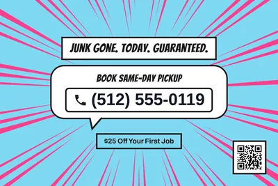 Comic pop · Phone Billboard: Junk Gone. Today. Guaranteed.