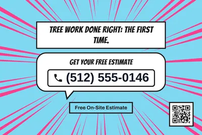 Comic pop · Phone Billboard: Tree Work Done Right: The First Time.
