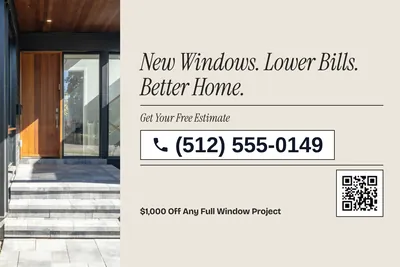 Contemporary · Phone Billboard: New Windows. Lower Bills. Better Home.